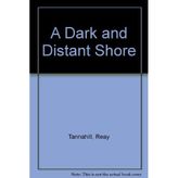 A Dark and Distant Shore