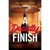 A Deadly Finish: A John Tedesco Murder Mystery