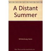 A Distant Summer [Paperback] Whittenburg, Karen