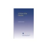 A Primer of the Calculus.