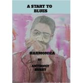 A start To Blues Harmonica
