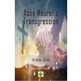 Abbe Mouret's Transgression - Emile Zola