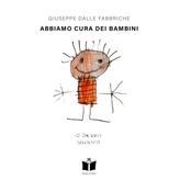 Abbiamo cura dei bambini