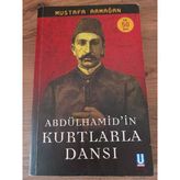 Abdülhamid'in Kurtlarla Dansı (Sahafiye Kitap)