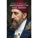 Abdülhamit’in Özel Hayatı (Osmanlı’da Yasaklı Kitap)