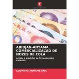 Abidjan-Anyama Comercialização de Nozes de Cola