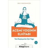 Acemi Yoginin Elkitabı - Esra E. Karaosmanoğlu