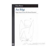 Acı Bilgi - Enis Batur