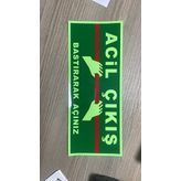 Acil Çıkış Kapı Etiketi STİCKER
