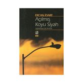 AÇILMAZ KOYU SIYAH - ERCAN İDARE