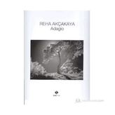 ADAGIO - REHA AKÇAKAYA