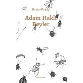 Adam Haklı Beyler - Barış Özgür