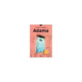 ADAMA - TÜRKİ EL-HAMAD