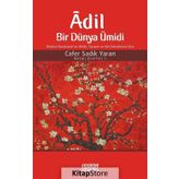 Adil Bir Dünya Ümidi - Cafer Sadık Yaran