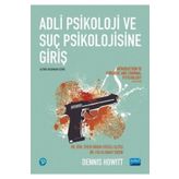 Adli Psikoloji ve Suç Psikolojisine Giriş - Dennis Howitt