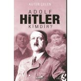 Adolf Hitler Kimdir? / Kuter Çelen