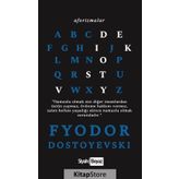 Aforizmalar - Fyodor Dostoyevski