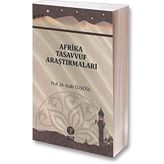 Afrika Tasavvuf Araştırmaları - Kadir Özköse