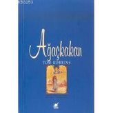 Ağaçkakan - Tom Robbins