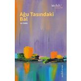 Ağu Tasındaki Bal - Ali Emre