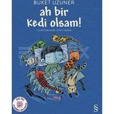 Ah Bir Kedi Olsam! - Buket Uzuner