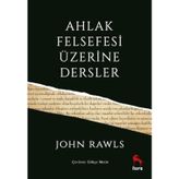 Ahlak Felsefesi Üzerine Dersler - John Rawls