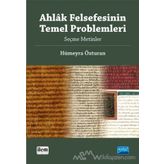 Ahlak Felsefesinin Temel Problemleri