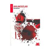 AHLAKSIZLAR - KEN BRUEN