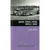 Aigina, Poros, Hydra, Midilli, Sakız - Cengiz Bektaş