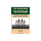 Aile İşletmelerine Tavsiyeler - Arif Yıldız