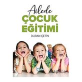 Ailede Çocuk Eğitimi - Duran Çetin