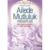 AILEDE MUTLULUK PRENSIPLERI (CEP) - M. DIKMEN