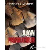Ajan Provokatörler - Wendell L. Minnick