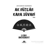 Ak Rüzgar Kara Süvari - Luke Rhinehart