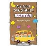 Akıllı Gezginler Ankara'da - Kenan Bıyıklı