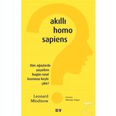 Akıllı Homo Sapiens - Leonard Mlodinow