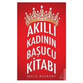 Akıllı Kadının Başucu Kitabı - Melis Bozkurt
