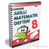 Akıllı Matematik Defteri 8. Sınıf - Mehmet Ali Varışlı