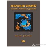 AKIŞKANLAR MEKANIĞI KAVRAMLAR,PROBLEMLER,UYGULAMALAR - SÜMER PEKER;ŞERIFE Ş.HELVACI