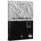 Aklım Yanımda Değildi - Başak Günay Uluaydın