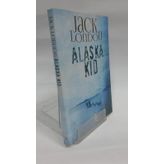 ALASKA KID - JACK LONDON