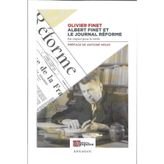 ALBERT FINET ET LE JOURNAL REFORME: Par respect pour la vérité