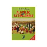 Alevilik ve Aydınlanma - Esat Korkmaz