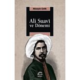 Ali Suavi ve Dönemi - Hüseyin Çelik