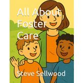 All About Foster Care