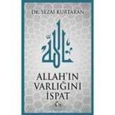 Allah'ın Varlığını İspat - Sezai Kurtaran
