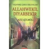 Allahwekil Diyarbekir - Aziz Gülmüş