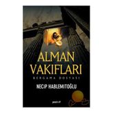 Alman Vakıfları Bergama Dosyası - Necip Hablemitoğlu