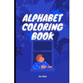 Alphabet Coloring Book For Kids