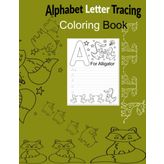 Alphabet letter tracing: Coloring book